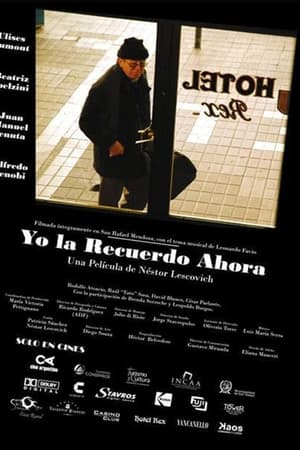 Yo la recuerdo ahora