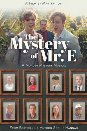 The Mystery of Mr. E