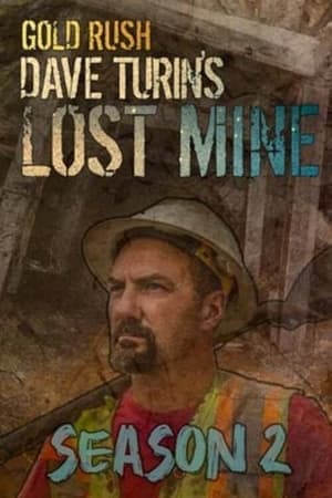 Gold Rush: Dave Turin's Lost Mine第2季