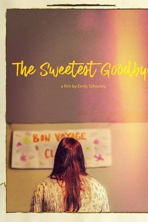 The Sweetest Goodbye