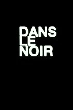 Dans le noir du temps