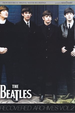 The Beatles: Recovered Archives Vol. 2