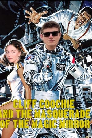 Cliff Coochie and the Masquerade of the Magic Mirror