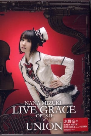 Nana Mizuki LIVE GRACE 2013 -OPUS II-
