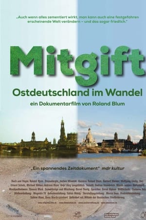Mitgift - Ostdeutschland im Wandel