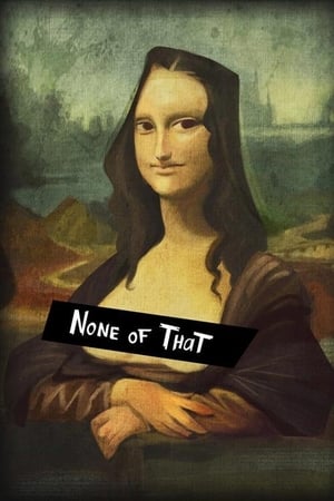 None of That