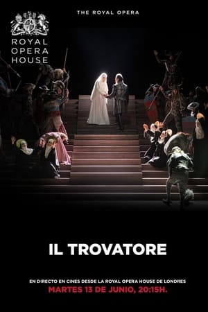 The Royal Opera House: Il Trovatore