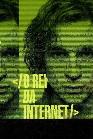 O Rei da Internet