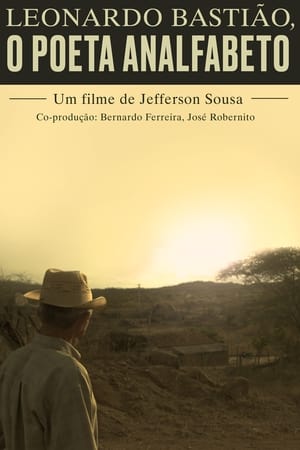 Leonardo Bastião, O Poeta Analfabeto