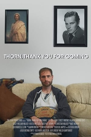 Thorn, Thank You for Coming