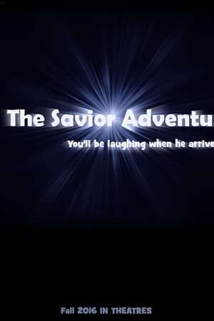 The Savior: Adventus