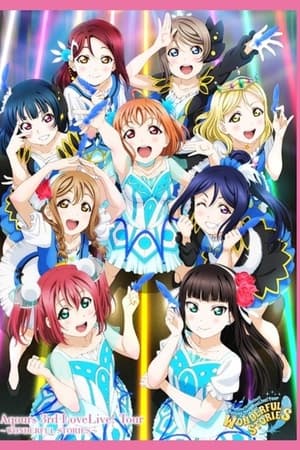 Aqours 3rd Love Live! Tour ~Wonderful Stories~