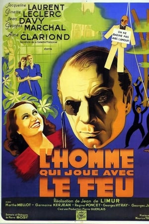 L'homme qui joue avec le feu