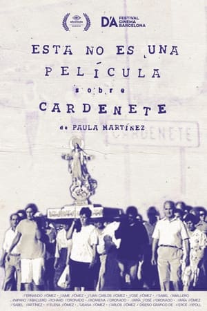 Esta no es una película sobre Cardenete