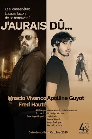 J'aurais dû
