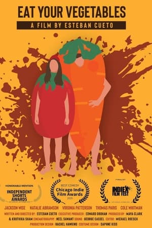 Eat Your Vegetables - A Juicy Comedy