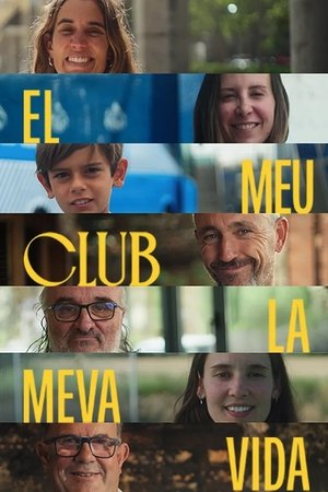 El meu club, la meva vida