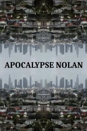 Apocalypse Nolan
