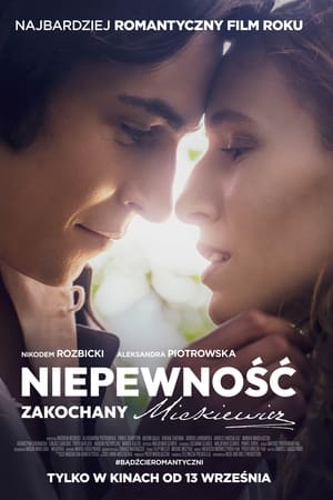 Niepewność. Zakochany Mickiewicz