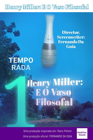 Henry Miller: E O Vaso Filosofal