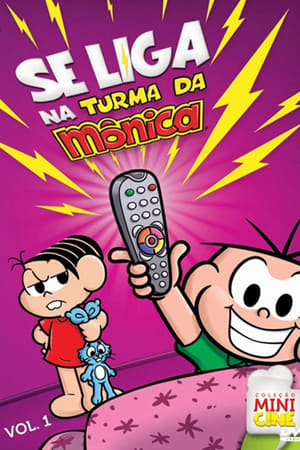 Se Liga na Turma da Mônica, Vol. 1