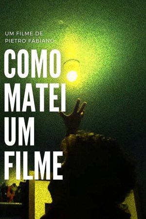 Como matei um filme