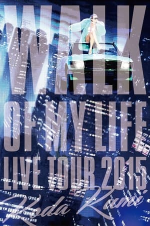 KODA KUMI LIVE TOUR 2015  ~WALK OF MY LIFE~