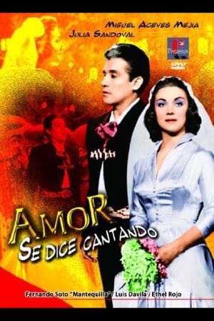 Amor se dice cantando