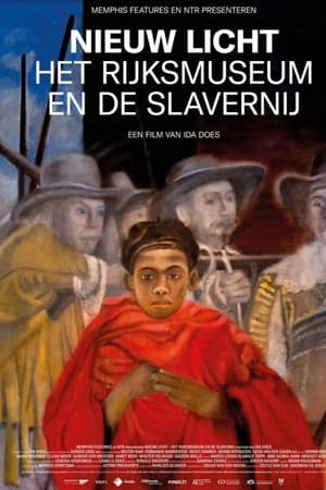 Nieuw Licht - Het Rijksmuseum en de Slavernij