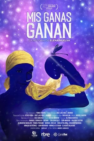 Mis ganas ganan, la historia de Elena Huelva