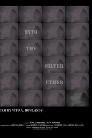 Into the Silver Ether