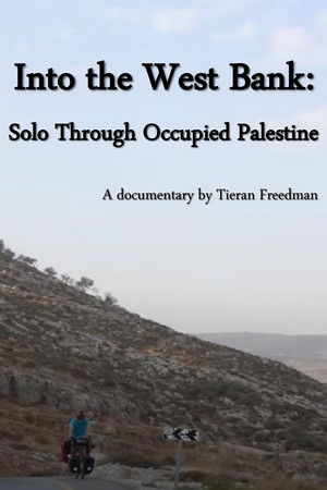 Into the West Bank | Solo Through Occupied Palestine