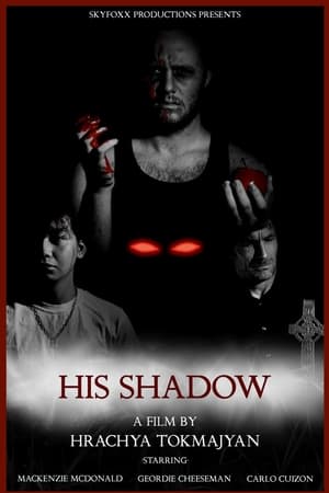 His Shadow