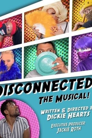 Disconnected: The Musical