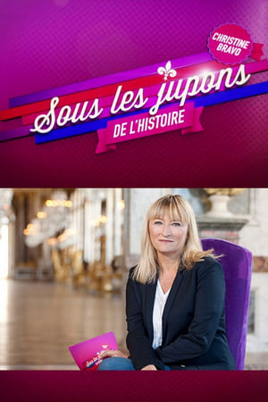 Sous les jupons de l'histoire