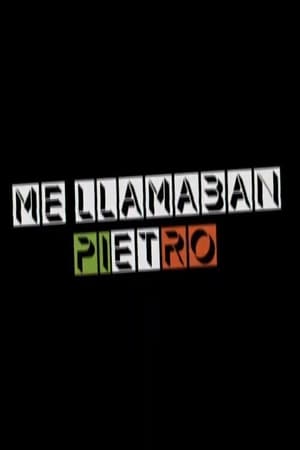 Me llamaban Pietro