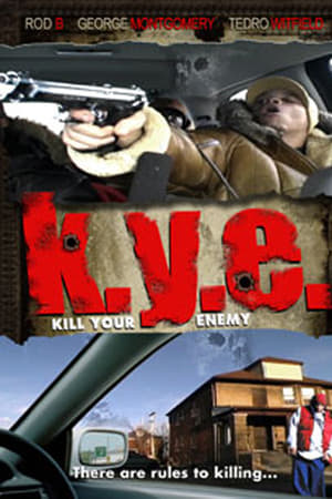 K.Y.E.: Kill Your Enemy
