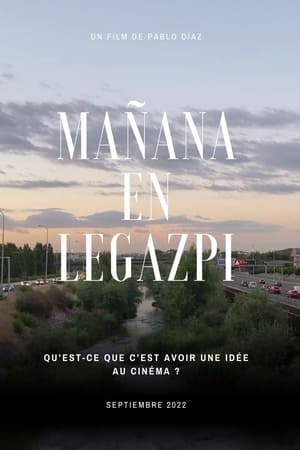 Mañana en Legazpi