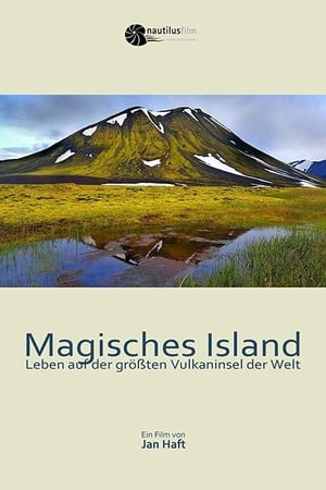 Magisches Island - Leben auf der größten Vulkaninsel der Welt