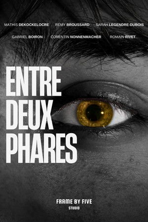 ENTRE DEUX PHARES