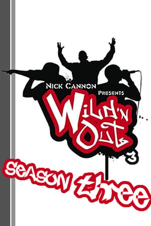 Nick Cannon Presents: Wild 'N Out第 3 季