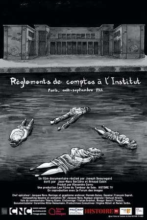 Règlements de comptes à l'institut : Paris, août-septembre 1944