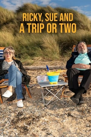 Ricky, Sue and a Trip or Two