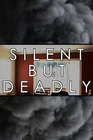 Silent But Deadly