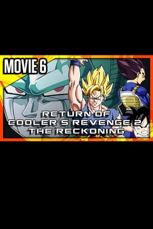DragonBall Z Abridged MOVIE: The Return of Cooler