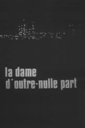 La Dame d'outre-nulle part
