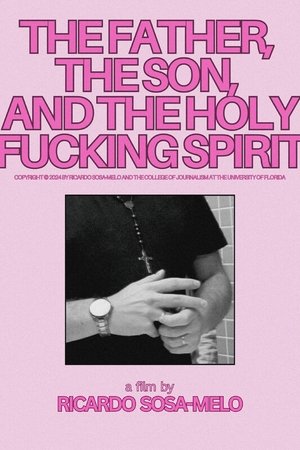 The Father, the Son, and the Holy Fucking Spirit