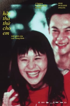 Hãy Tha Thứ Cho Em