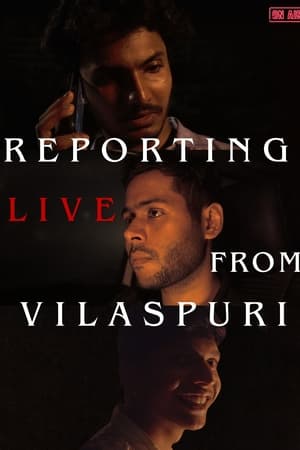 Reporting Live From Vilaspuri