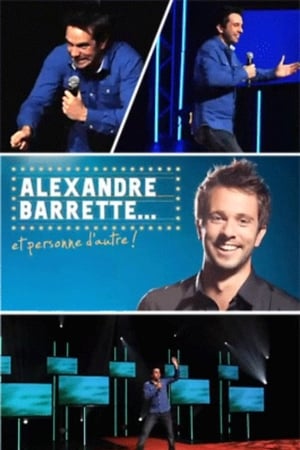 Alexandre Barrette et personne d'autre !